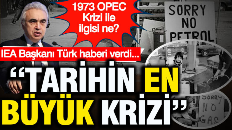 iea-baskani-fatih-birol-haberi-verdi-tarihin-en-buyuk-krizi-1973-opec-krizi-ile-g3LObA7E